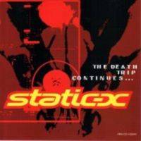 Static-X : The Death Trip Continues
